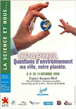 Seller image for Carte Postale Moderne Forum La Science et Nous Questions d'Environnement ma Ville notre Planete 8 9 10 11 Octobre 98 Espace Jacques Brel for sale by CPAPHIL