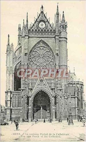 Carte Postale Ancienne Metz Le nouveau Portail de la Cathédrale