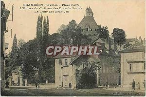 Bild des Verkufers fr Carte Postale Ancienne Chambery place caffe entre dans le Chteau du le ducs zum Verkauf von CPAPHIL