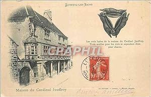 Carte Postale Ancienne Luxeuil les Bains Maison du Cardinal Jouffroy