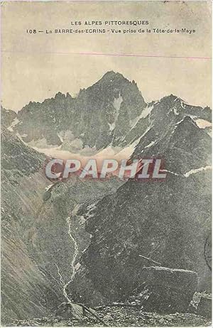 Carte Postale Ancienne Les alpes pittoresque 108 la barre des ecrins vue prise de la tete de la maye