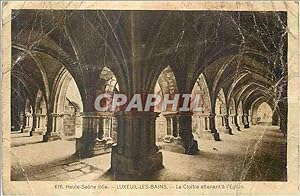 Carte Postale Ancienne Luxeuil les Bains Haute Saone Jolie le Cloître Attenant a l'Eglise