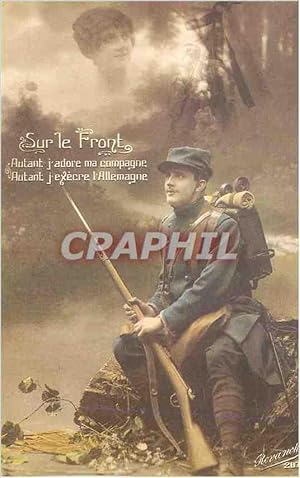 Seller image for Reproduction Sur le Front Autant j'adore ma Compagne Autant j'execre l'Allemagne Militaria for sale by CPAPHIL