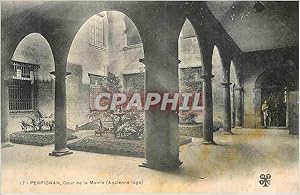 Carte Postale Ancienne Perpignan Cour de la Mairie (Ancienne Loge)