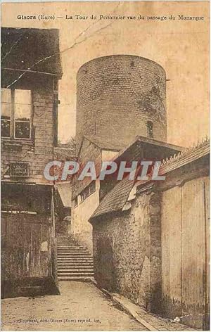 Image du vendeur pour Carte Postale Ancienne Gisors (Eure) La Tour du Prisonnier vue du Passage du Monarque mis en vente par CPAPHIL