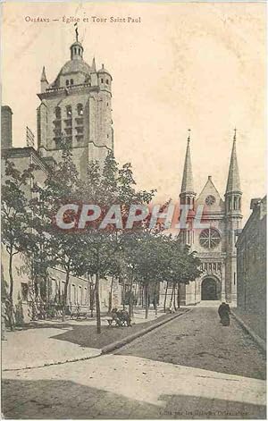 Carte Postale Ancienne Orleans Eglise et Tour Saint Paul