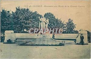 Carte Postale Ancienne St Omer Monument aux Morts de la Grande Guerre