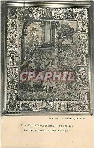 Seller image for Carte Postale Ancienne Bonnetable (Sarthe) Le Château Tapisserie ornant la Salle a Manger for sale by CPAPHIL