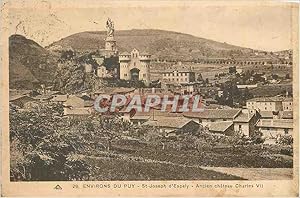 Carte Postale Ancienne Environs du Puy St Joseph d'Espaly Ancien château Charles VII