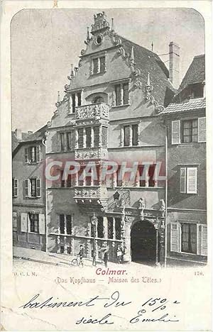 Carte Postale Ancienne Colmar Das Kopfhaus Maison des Tetes