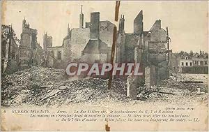 Bild des Verkufers fr Carte Postale Ancienne Arras Querre 1914 1915 La Rue St Gery apres le Bombardement des 6 7 et 8 Octobre Militaria zum Verkauf von CPAPHIL