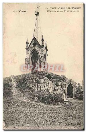 Vesoul - Chapelle de notre Dame de la Motte - Carte Postale Ancienne