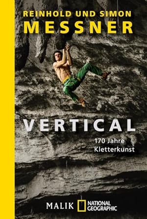 Bild des Verkäufers für Vertical : 170 Jahre Kletterkunst zum Verkauf von AHA-BUCH GmbH