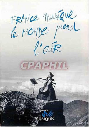 Bild des Verkufers fr Carte Postale Moderne France Musique le Monde Prend l'Air zum Verkauf von CPAPHIL