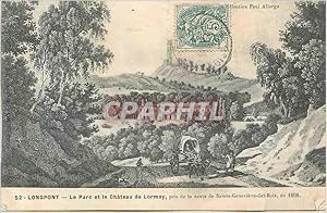 Carte Postale Ancienne 52 longpont le parc et le château de lormoy pris de la route de sainte gen...