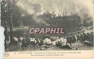 Seller image for Carte Postale Ancienne Saint Cloud L Incendie du Chteau par les Prussiens 13 Octobre 1870 Militaria for sale by CPAPHIL