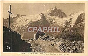Carte Postale Ancienne Le Circuit du Lautaret L'Oratoire du Chazelet et la Meije (3987 m)