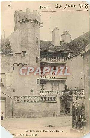 Carte Postale Ancienne Luxeuil La Tour de la Maison Bailly