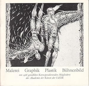 Malerei Graphik Plastik Bühnenbild von 1988 gewählten Korresponierenden Mitgliedern der Akademie ...