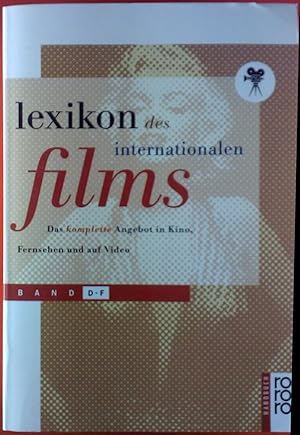 Bild des Verkufers fr Lexikon des Internationalen Films. Das komplette Angebot in Kino, Fernsehen und auf Video. Band D - F. zum Verkauf von biblion2