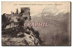 St Pierre d'Albigny Carte Postale Ancienne Le château de Miolans