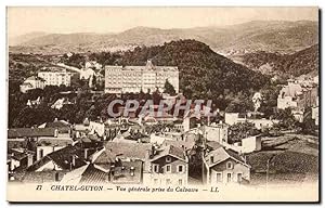 Carte Postale Ancienne Auvergne Chatelguyon vue générale prise du calvaire
