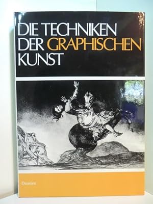 Bild des Verkufers fr Die Techniken der graphischen Kunst. Handbuch der Arbeitsvorgnge und der Geschichte der Original-Druckgraphik zum Verkauf von Antiquariat Weber