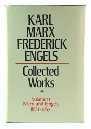 Bild des Verkufers fr Karl Marx/Frederick Engels Collected Works, Volume 11: Marx and Engels, 1851-53 zum Verkauf von PsychoBabel & Skoob Books