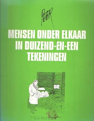 Seller image for Mensen onder elkaar in duizend-en-een tekeningen for sale by Bij tij en ontij ...