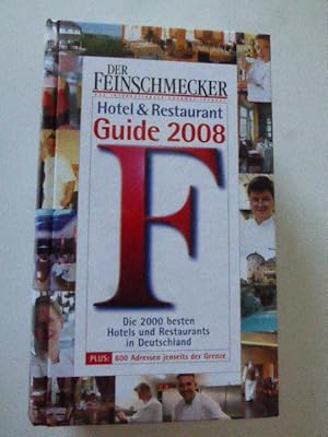 Seller image for Der Feinschmecker. Hotel & Restaurant Guide 2008. Die 2000 besten Hotels und Restaurants in Deutschland. Hardcover. 1350 g for sale by Deichkieker Bcherkiste