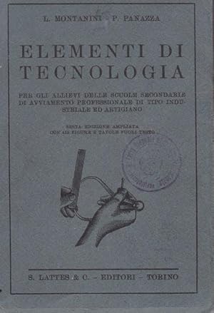 ELEMENTI DI TECNOLOGIA, Torino, Lattes & C., 1938