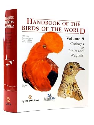 Imagen del vendedor de HANDBOOK OF THE BIRDS OF THE WORLD VOLUME 9: COTINGAS TO PIPITS AND WAGTAILS a la venta por Stella & Rose's Books, PBFA