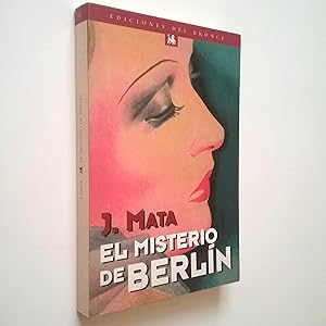 Bild des Verkufers fr El misterio de Berln zum Verkauf von MAUTALOS LIBRERA