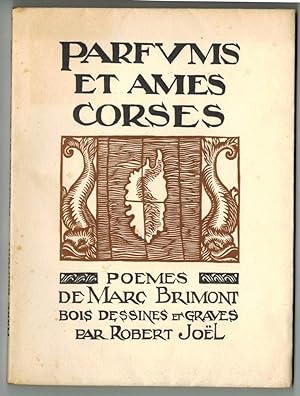 Parfums et âmes corses. Poèmes. Bois dessinés et gravés par Robert Joël.