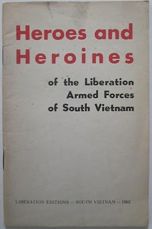 Heroes and Heroines of the Liberation Armed Forces of South Vietnam
