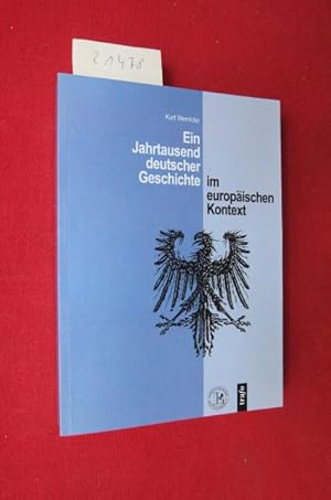 Bild des Verkufers fr Ein Jahrtausend deutscher Geschichte im europischen Kontext : ein berblick. Hrsg. vom Luisenstdtischen Bildungsverein e.V. zum Verkauf von Versandantiquariat buch-im-speicher