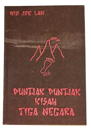 Seller image for Puntjak-puntjak kisah tiga negara (San Kuo). Roman klasik termasjhur Tiongkok rangkaian Lo Kuan-chung dari adad ke-14 ditindjau dari sudut ilmiah, ketatanegaraan, siasat perang dan kesusasteraan disertai tjatatan for sale by McBlain Books, ABAA