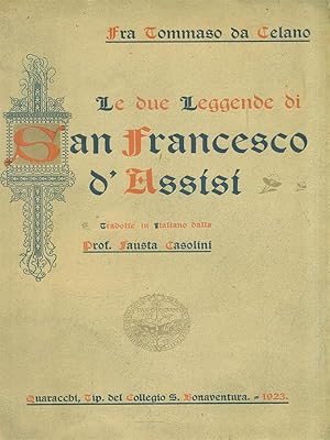 Bild des Verkufers fr Le due leggende di San Francesco d'Assisi zum Verkauf von Librodifaccia