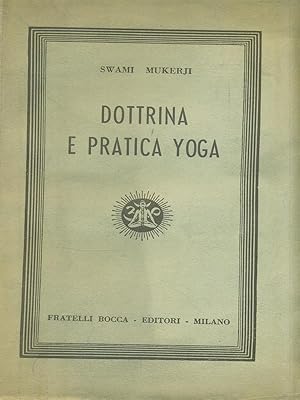 Bild des Verkufers fr Dottrina e pratica yoga zum Verkauf von Librodifaccia