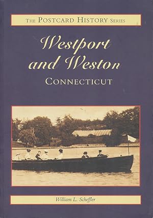 Westport and Weston: In Vintage Postcards (The Postcard History Series)