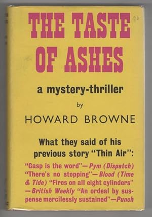Imagen del vendedor de The Taste of Ashes by Howard Browne (First UK Edition) File Copy a la venta por Heartwood Books and Art