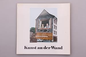 Seller image for KUNST AN DER WAND. Wandmalerei in der Bundesrepublik Deutschland for sale by INFINIBU KG