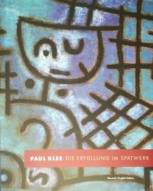 Bild des Verkufers fr Paul Klee. Die Erfllung im Sptwerk. Fulfillment in the Late Work. zum Verkauf von Antiquariat Bcheretage