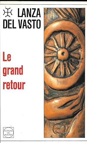 Seller image for Le grand retour texte tabli et annot par Jean Daniel Jolly Monge for sale by LES TEMPS MODERNES