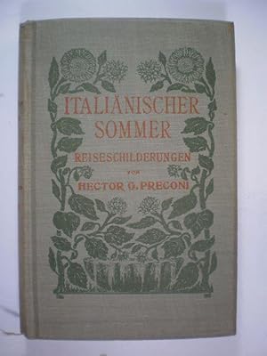 Italiänischer Sommer. Reiseschilderungen