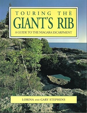 Seller image for Touring the Giant's Rib, A Guide to the Niagara Escarpment for sale by Ron Barrons