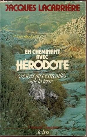 Image du vendeur pour En cheminant avec Hrodote - Voyages aux extrmits de la terre mis en vente par Le-Livre