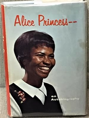 Alice Princess - An Autobiography