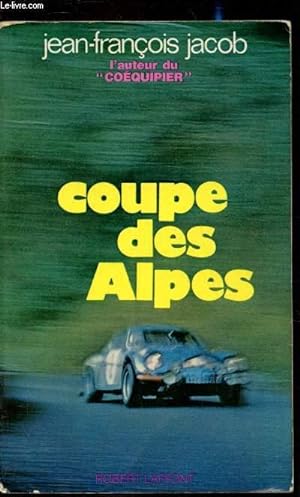 Bild des Verkufers fr Coupe de Alpes - Rcit zum Verkauf von Le-Livre