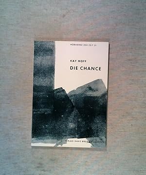 Seller image for Die Chance (signiert) for sale by ANTIQUARIAT Franke BRUDDENBOOKS